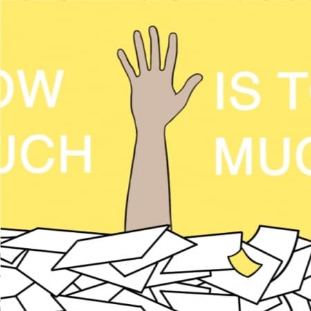 When Is It Too Much?