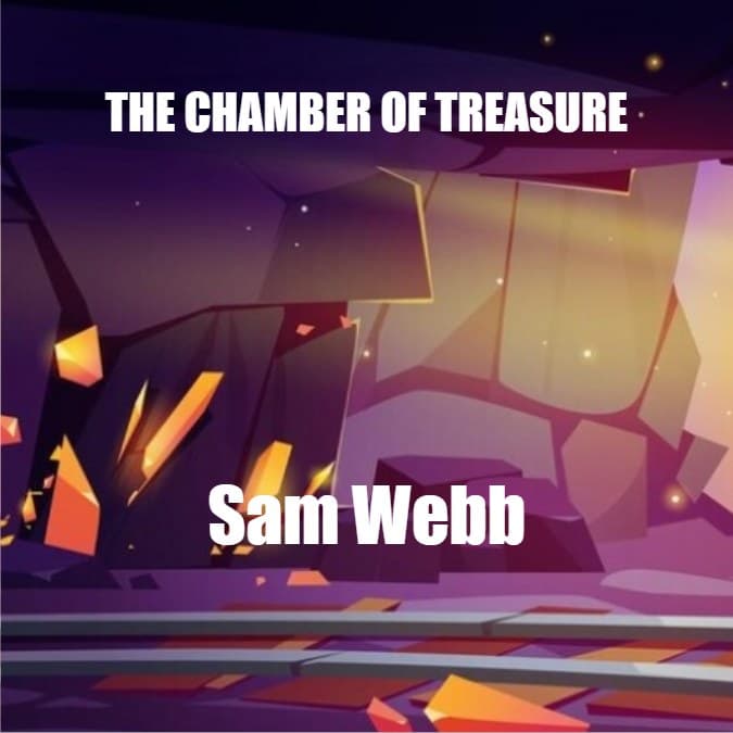 THE CHAMBER OF TREASURE