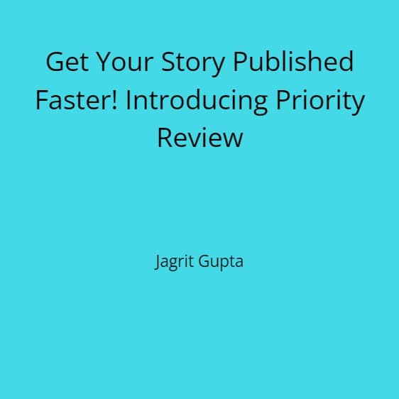Get Your Story Published Faster! Introducing Priority Review