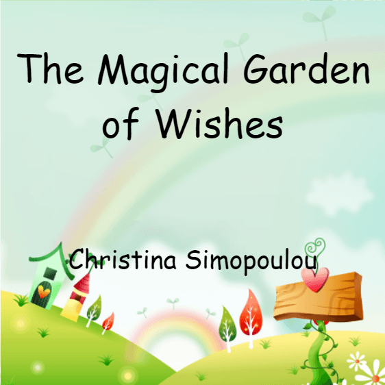 The Magical Garden of Wishes