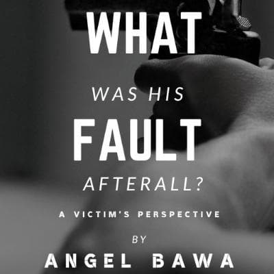 What Was His Fault, Afterall?