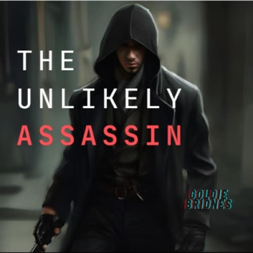 Cover of The Unlikely Assassin