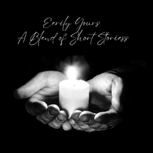 Eerily Yours Short Stories