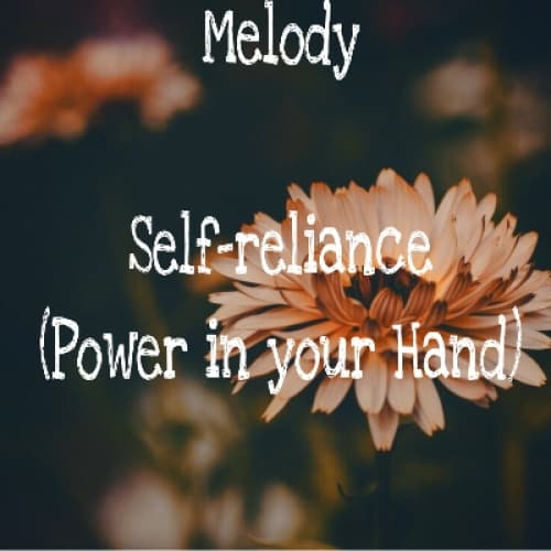 The Melody of Self-reliance