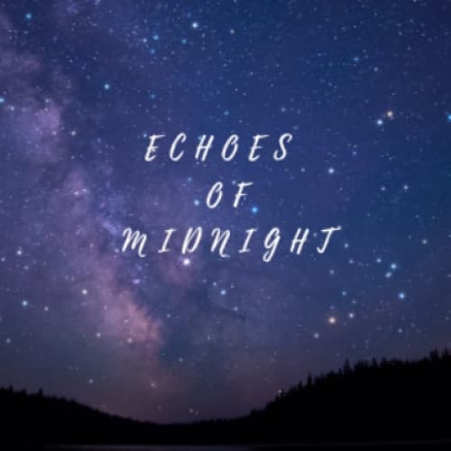 "Echoes of Midnight"