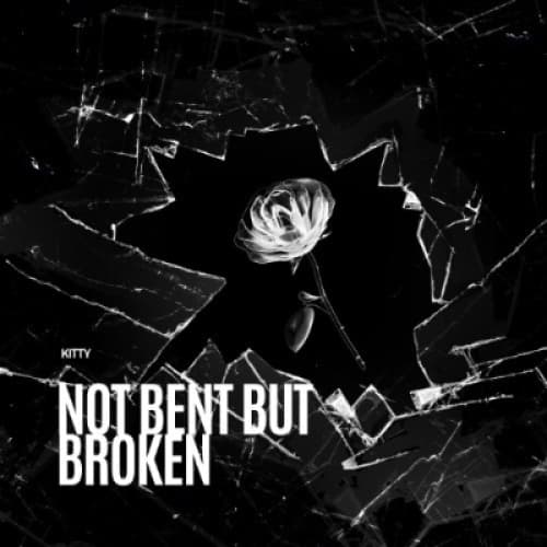 Cover of Not Bent But Broken