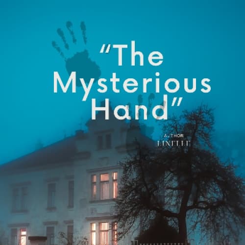 The Mysterious Hand