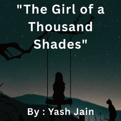 The Girl of a Thousand Shades