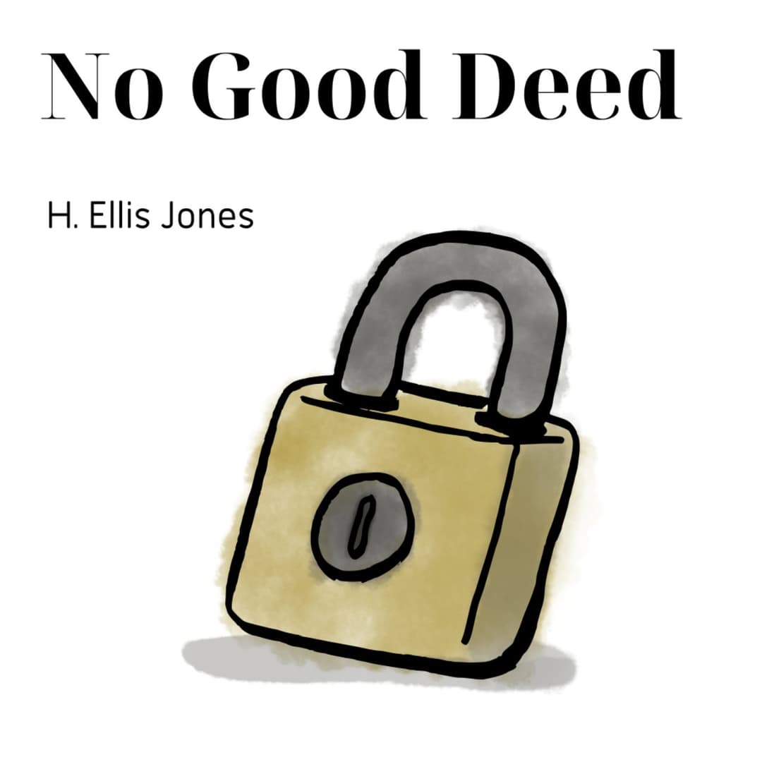 No Good Deed