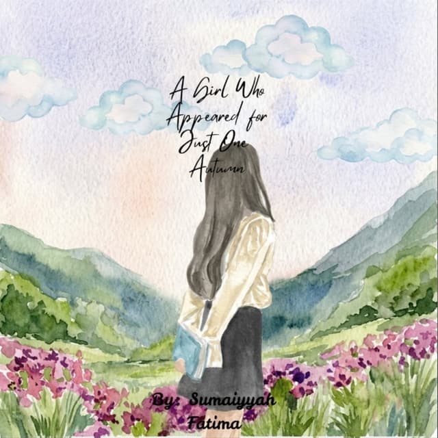Cover of A GIRL WHO APPEARED FOR JUST ONE AUTUMN
