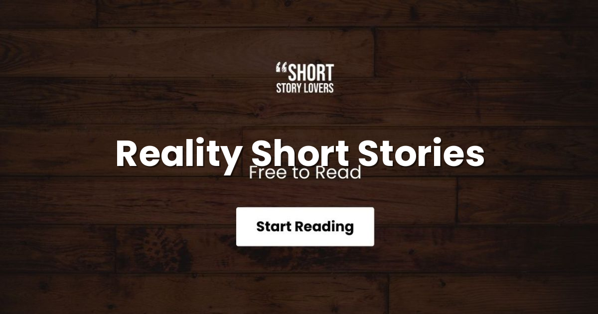 Reality Short Stories: Read Best Reality Tales Online (2026)