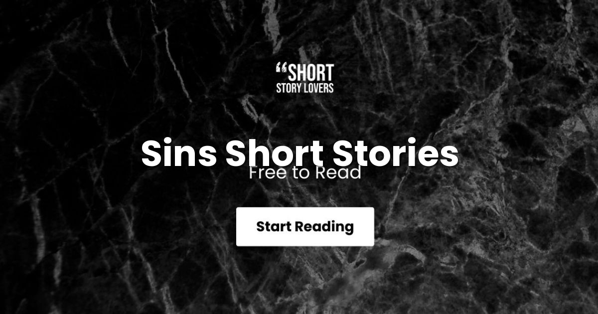 Sins Short Stories: Read Best Sins Tales Online (2026)