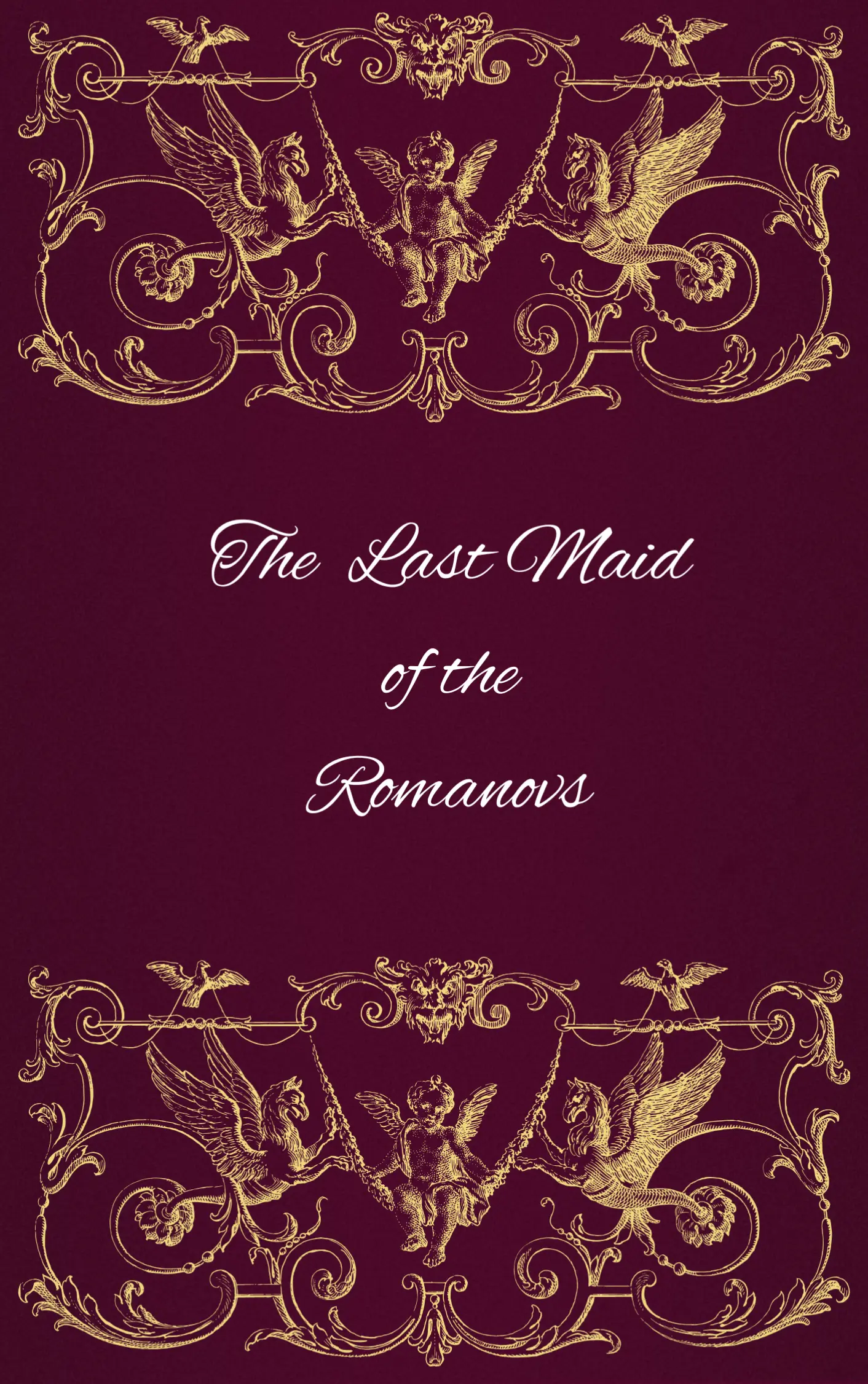 The Last Maid of the Romanovs
