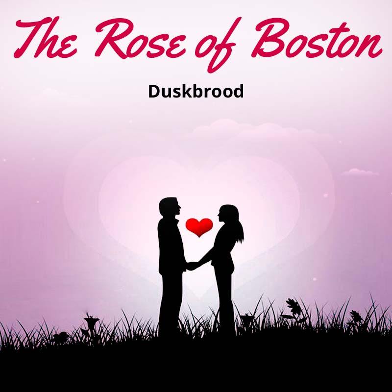 The Rose of Boston
