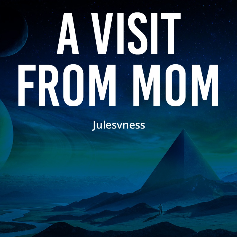 A Visit from Mom