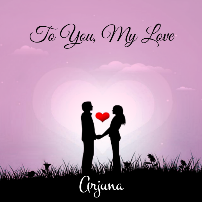 To You, My Love