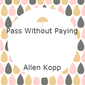 Pass Without Paying