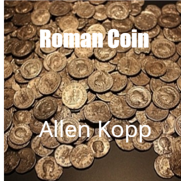 Roman Coin by Allen Kopp