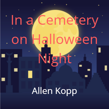 In a Cemetery on Halloween Night