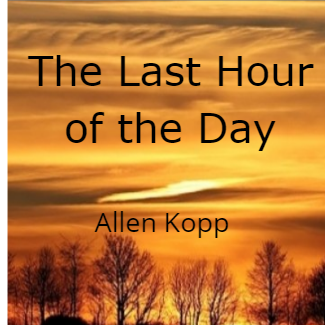 The Last Hour of the Day