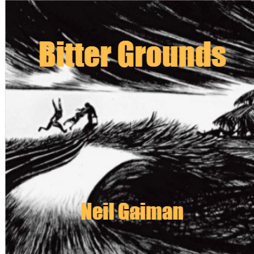 Bitter Grounds