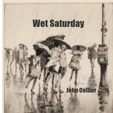 Wet Saturday
