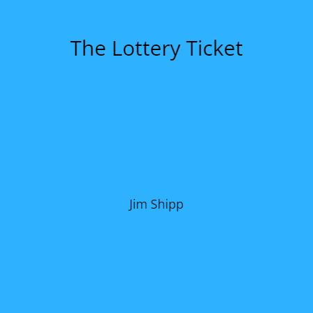 The Lottery Ticket
