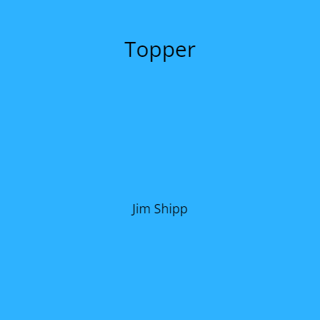Topper