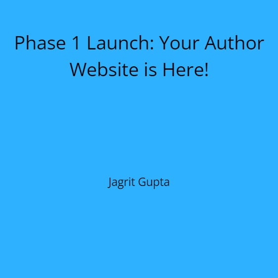 Phase 1 Launch: Your Author Website is Here!