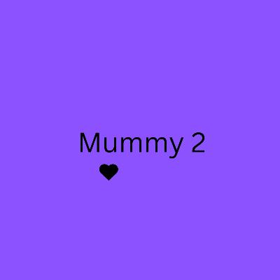 Mummy 2