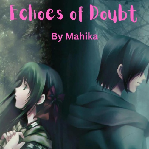 Echoes of Doubt