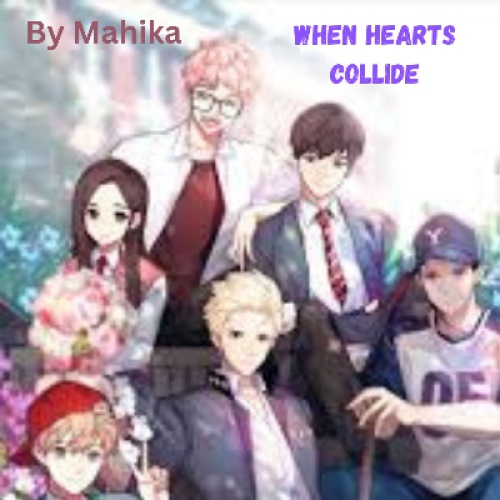 When Hearts Collide: The Tale of Five Friends and One Enigmatic Girl