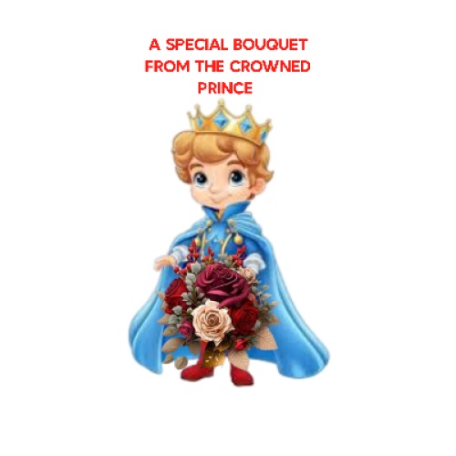 A Special Bouquet From The Crowned Prince 