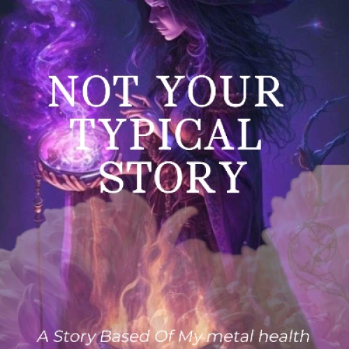 Not Your Typical Story (Chapter 2 Book 1)