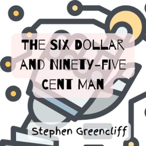The Six Dollar and Ninety-Five Cent Man