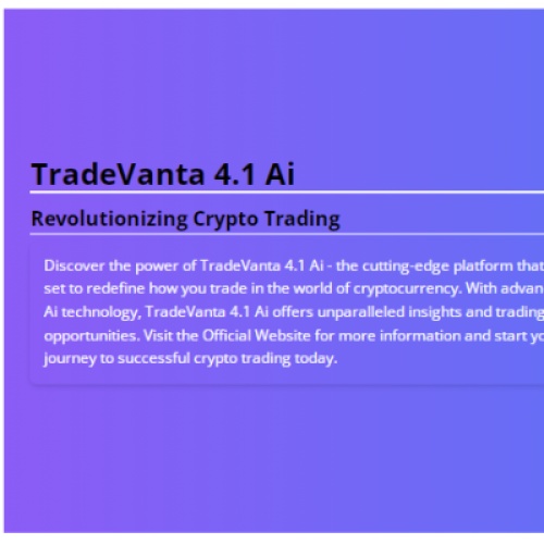 Trade Vanta 4.1 AI Review-{AWARE TO SCAM}-Maximizing Profits with Trade Vanta 4.1 AI App: Tips and Strategies for Success!