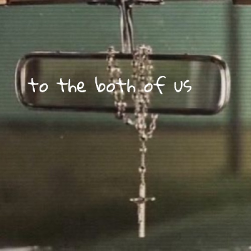 to the both of us - a poem 
