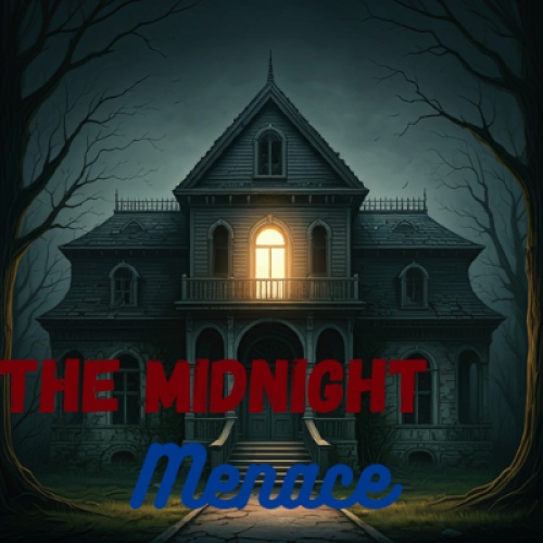 The Midnight Menace