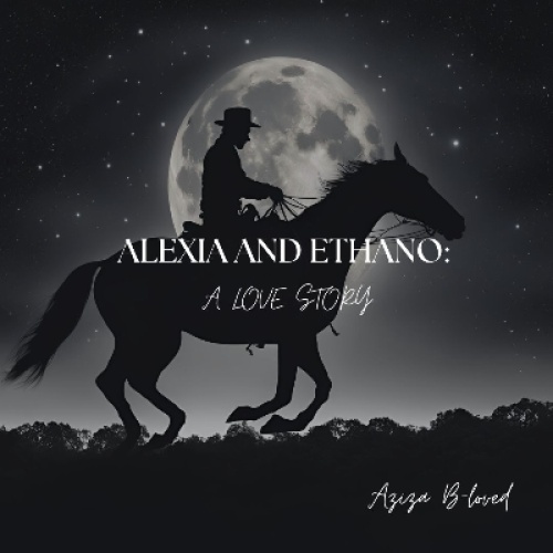 Alexia and Ethano: A Love Story