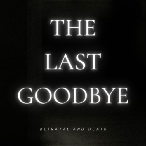 The Last Goodbye