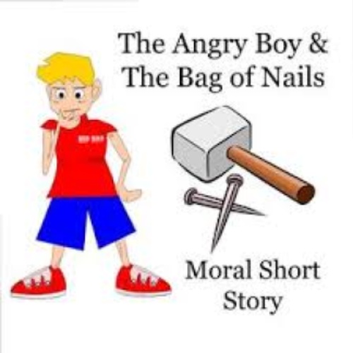 Life lesson the angry boy and the bag of nails