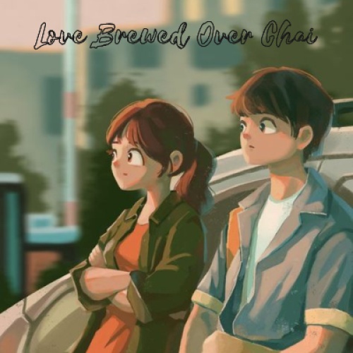 Love Brewed Over Chai