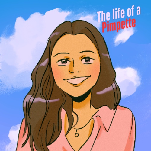 The life of a Pimpette 