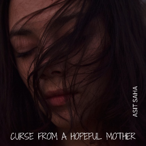 Curse From A Hopeful Mother