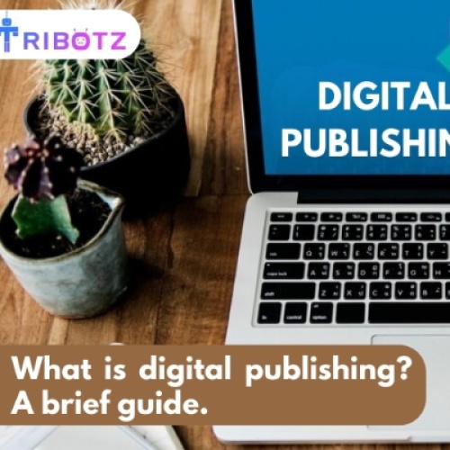 What are digital publishing solutions? A brief guide