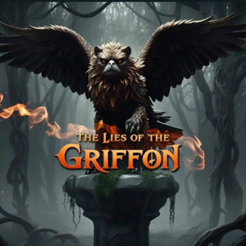The Lies of the Griffon [Fantasy]