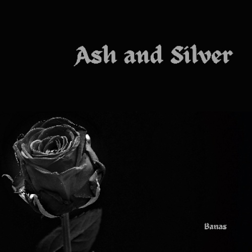 Ash and Silver
