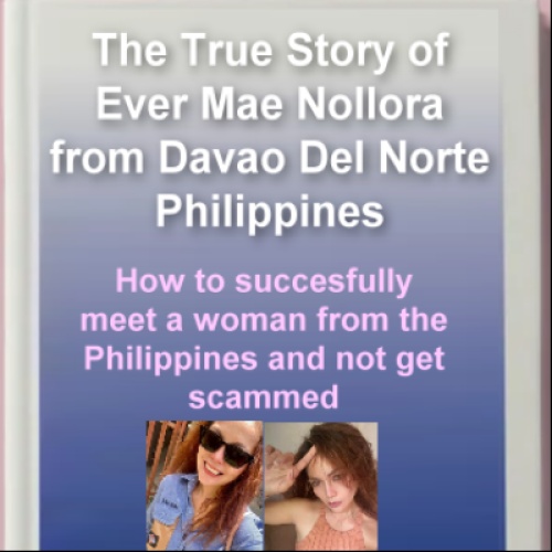 Read the Book: EVER MAE NOLLORA Filipina Serial Cheater, Unfaithful, Dishonest, Child Abuser