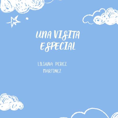UNA VISITA ESPECIAL