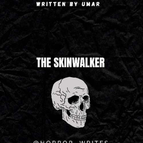 The SKIN WALKER